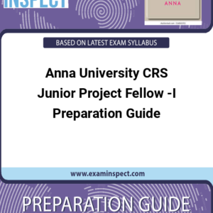 Anna University CRS Junior Project Fellow -I Preparation Guide
