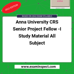 Anna University CRS Senior Project Fellow -I Study Material All Subject