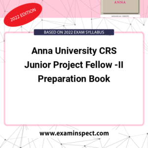 Anna University CRS Junior Project Fellow -II Preparation Book