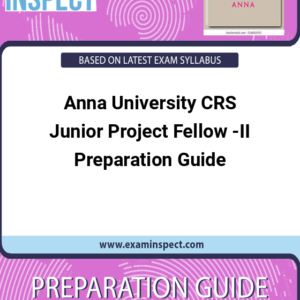 Anna University CRS Junior Project Fellow -II Preparation Guide
