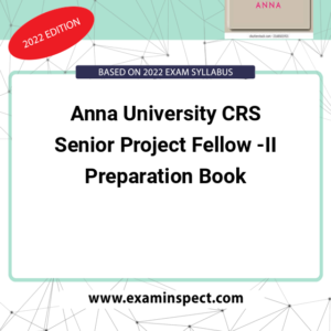 Anna University CRS Senior Project Fellow -II Preparation Book