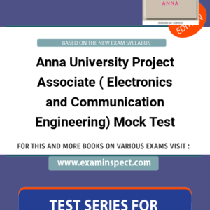 Anna University Project Associate ( Electronics and Communication Engineering) Mock Test