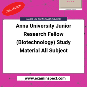 Anna University Junior Research Fellow (Biotechnology) Study Material All Subject