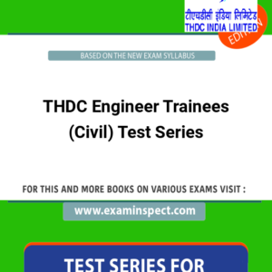 THDC Engineer Trainees (Civil) Test Series