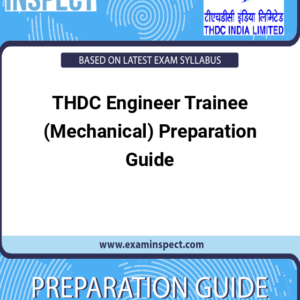 THDC Engineer Trainee (Mechanical) Preparation Guide