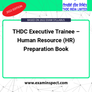 THDC Executive Trainee – Human Resource (HR) Preparation Book