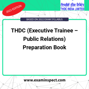 THDC (Executive Trainee – Public Relations) Preparation Book
