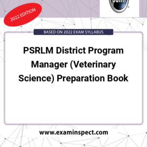 PSRLM District Program Manager (Veterinary Science) Preparation Book
