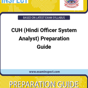 CUH (Hindi Officer System Analyst) Preparation Guide