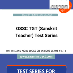 OSSC TGT (Sanskrit Teacher) Test Series
