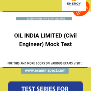 OIL INDIA LIMITED (Civil Engineer) Mock Test