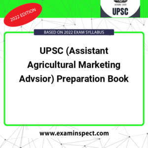 UPSC (Assistant Agricultural Marketing Advsior) Preparation Book