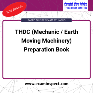 THDC (Mechanic / Earth Moving Machinery) Preparation Book