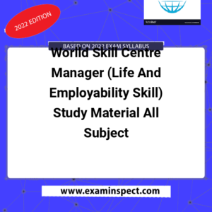Worlld Skill Centre Manager (Life And Employability Skill) Study Material All Subject