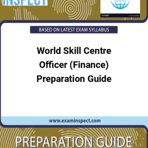 World Skill Centre Officer (Finance) Preparation Guide
