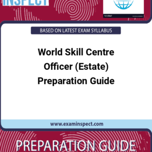 World Skill Centre Officer (Estate) Preparation Guide