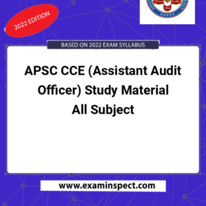 APSC CCE (Assistant Audit Officer) Study Material All Subject