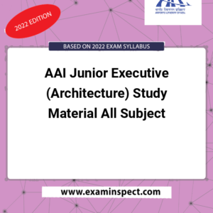 AAI Junior Executive (Architecture) Study Material All Subject