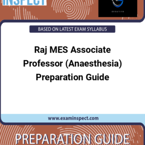 Raj MES Associate Professor (Anaesthesia) Preparation Guide