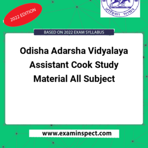 Odisha Adarsha Vidyalaya Assistant Cook Study Material All Subject