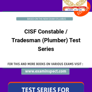 CISF Constable / Tradesman (Plumber) Test Series