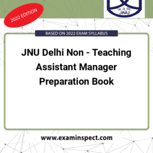 JNU Delhi Non - Teaching Assistant Manager Preparation Book