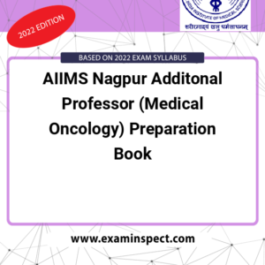 AIIMS Nagpur Additonal Professor (Medical Oncology) Preparation Book