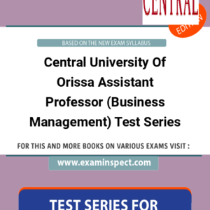 Central University Of Orissa Assistant Professor (Business Management) Test Series