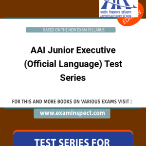 AAI Junior Executive (Official Language) Test Series
