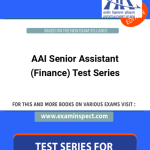 AAI Senior Assistant (Finance) Test Series