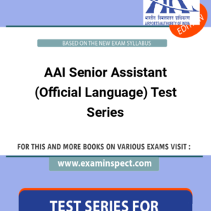 AAI Senior Assistant (Official Language) Test Series