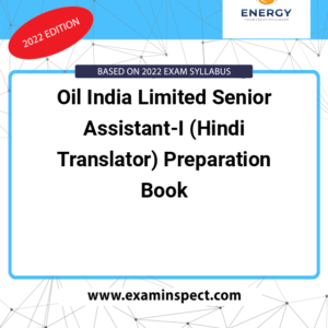 Oil India Limited Senior Assistant-I (Hindi Translator) Preparation Book
