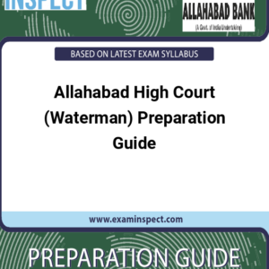 Allahabad High Court (Waterman) Preparation Guide