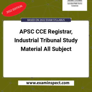 APSC CCE Registrar, Industrial Tribunal Study Material All Subject
