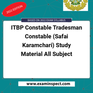 ITBP Constable Tradesman Constable (Safai Karamchari) Study Material All Subject