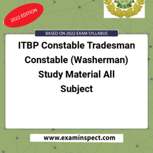 ITBP Constable Tradesman Constable (Washerman) Study Material All Subject