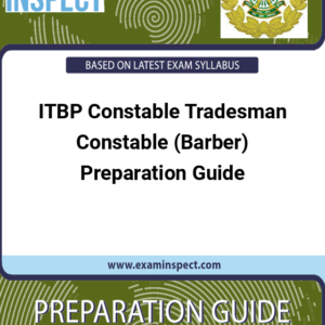ITBP Constable Tradesman Constable (Barber) Preparation Guide