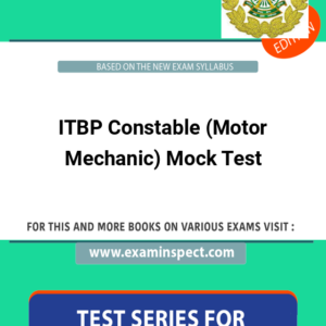 ITBP Constable (Motor Mechanic) Mock Test