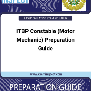 ITBP Constable (Motor Mechanic) Preparation Guide