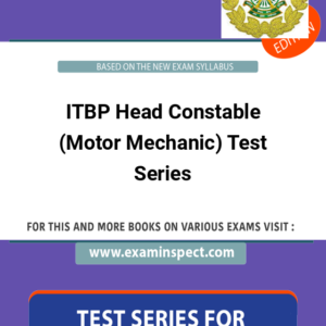 ITBP Head Constable (Motor Mechanic) Test Series