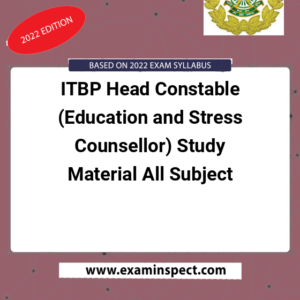 ITBP Head Constable (Education and Stress Counsellor) Study Material All Subject