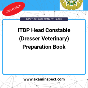 ITBP Head Constable (Dresser Veterinary) Preparation Book