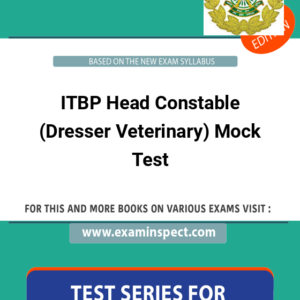 ITBP Head Constable (Dresser Veterinary) Mock Test