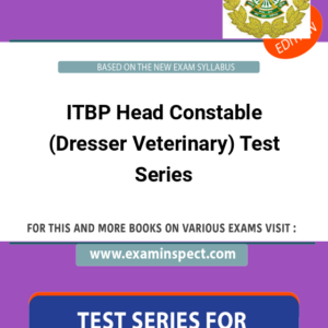ITBP Head Constable (Dresser Veterinary) Test Series