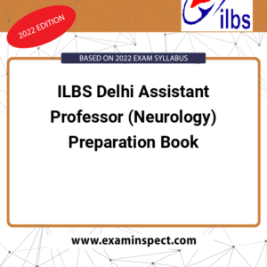 ILBS Delhi Assistant Professor (Neurology) Preparation Book