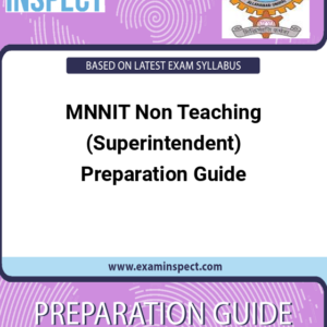 MNNIT Non Teaching (Superintendent) Preparation Guide