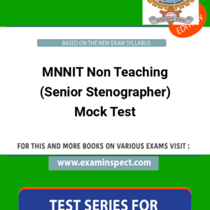 MNNIT Non Teaching (Senior Stenographer) Mock Test