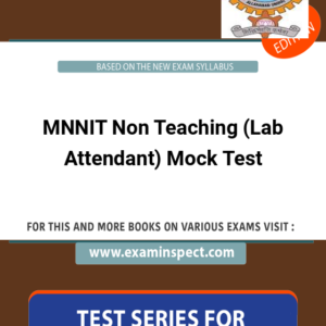MNNIT Non Teaching (Lab Attendant) Mock Test