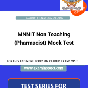 MNNIT Non Teaching (Pharmacist) Mock Test