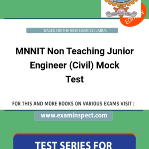 MNNIT Non Teaching Junior Engineer (Civil) Mock Test
